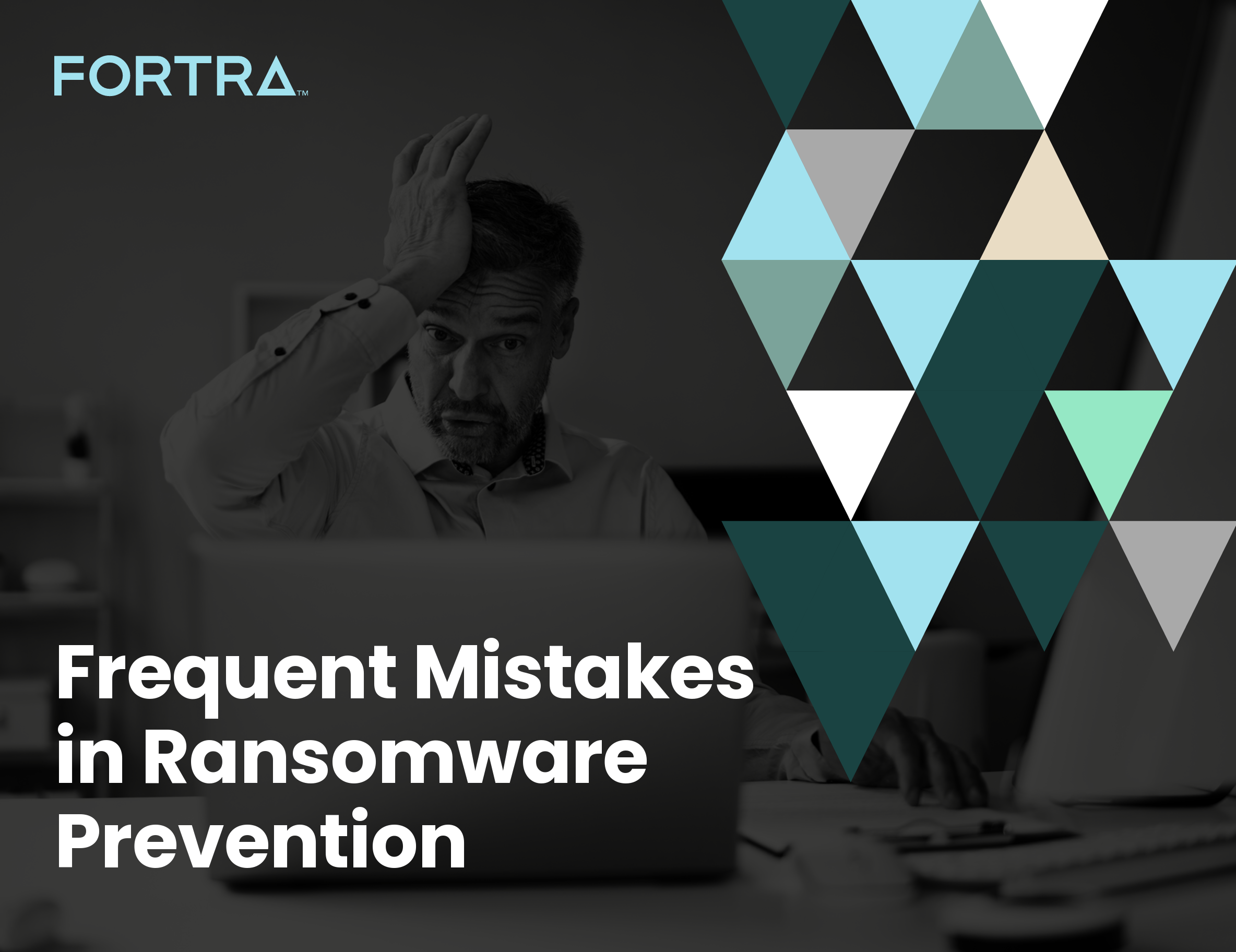 frequent mistakes in ransomware prevention